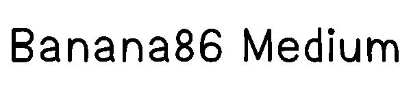 Banana86 Medium字体