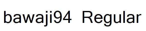 bawaji94 Regular字体